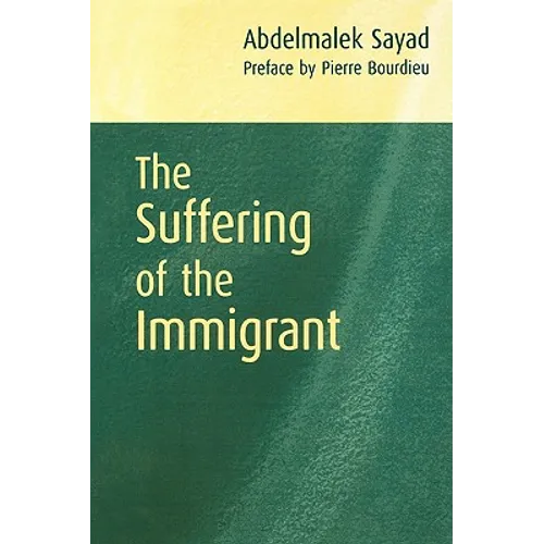The Suffering of the Immigrant - Paperback