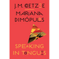Speaking in Tongues - Hardcover