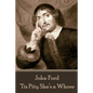 John Ford - 'Tis Pity She's a Whore - Paperback