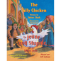 The Silly Chicken -- Le jeune coq stupide: English-French Edition - Paperback