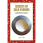 Secrets of Gold Panning: Gold Photos Edition - Paperback