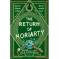 The Return of Moriarty: Sherlock Holmes Is Dead But His Nemesis Is Not - Paperback