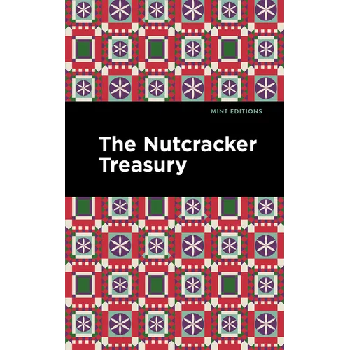 The Nutcracker Treasury - Hardcover