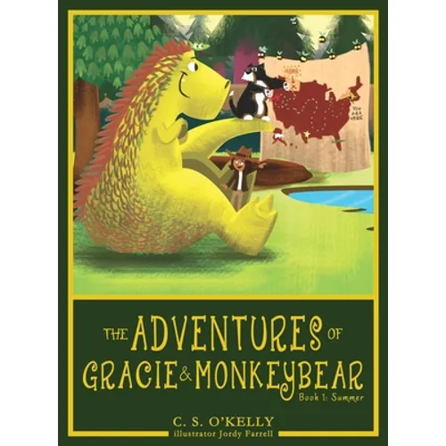 The Adventures of Gracie & MonkeyBear: Book 1: Summer - Hardcover