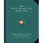 The White House Cook Book (1894) - Paperback