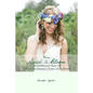 From Seed to Bloom: A comprehensive guide to starting and growing a home based floral design business. - Paperback