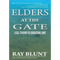 Elders at the Gate: A Call to Repair the Generational Links - Hardcover
