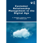 Customer Relationship Management in the Digital Age - Paperback