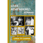 Lives Remembered, A Memoir - Paperback
