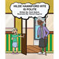 Hilde Hanniford Hite Is Polite - Hardcover