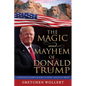 The Magic & Mayhem of Donald Trump - Paperback