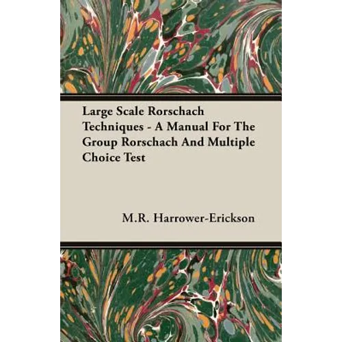 Large Scale Rorschach Techniques - A Manual For The Group Rorschach And Multiple Choice Test - Paperback
