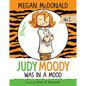 Judy Moody Was in a Mood: #1 - Library Binding