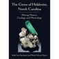The Gems of Hiddenite, North Carolina: Mining History, Geology and Mineralogy - Paperback