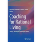 Coaching for Rational Living: Theory, Techniques and Applications - Hardcover