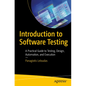 Introduction to Software Testing: A Practical Guide to Testing, Design, Automation, and Execution - Paperback