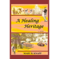 A Healing Heritage - Paperback