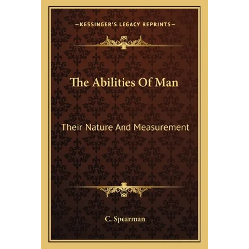 The Abilities of Man: Their Nature and Measurement - Paperback