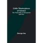 Little Masterpieces of Science: The Naturalist as Interpreter and Seer - Paperback