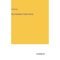 Miss Columbia's Public School - Hardcover