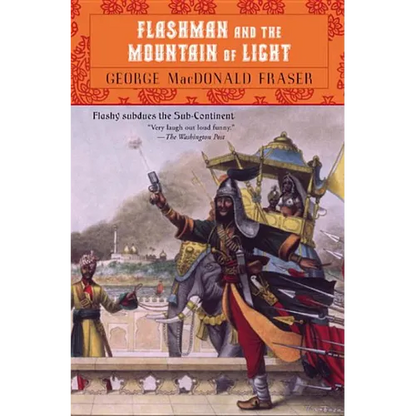Flashman and the Mountain of Light - Paperback