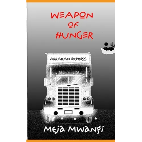 Weapon of Hunger - Paperback