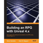Building an RPG with Unreal 4.x - Paperback