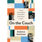 On the Couch: Twenty Extraordinary Personalities, from Picasso to Putin - Paperback