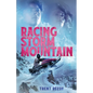 Racing Storm Mountain - Hardcover