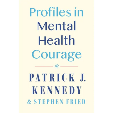 Profiles in Mental Health Courage - Hardcover