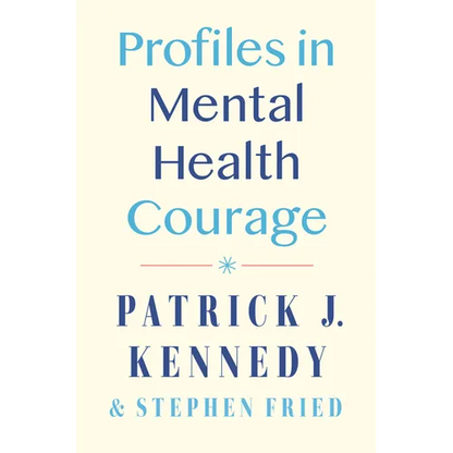 Profiles in Mental Health Courage - Hardcover