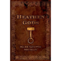 Heathen Gods: A Collection of Essays Concerning the Folkway of Our People - Paperback