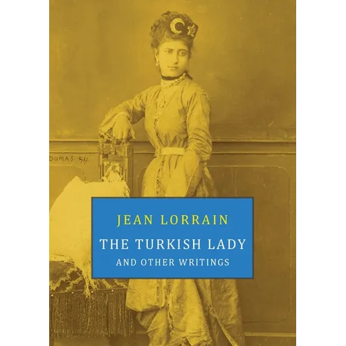 The Turkish Lady and Other Writings - Paperback