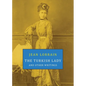 The Turkish Lady and Other Writings - Paperback