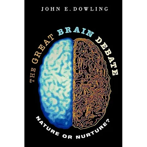 The Great Brain Debate: Nature or Nurture? - Paperback