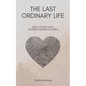 The Last Ordinary Life - Paperback