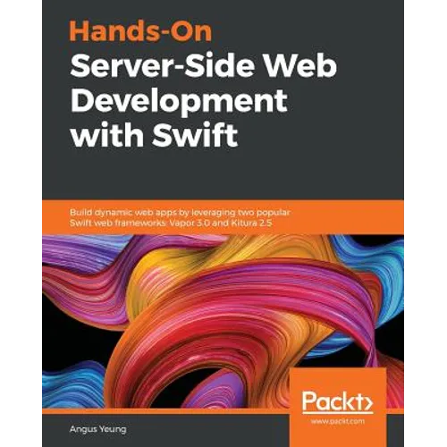 Hands-On Server-Side Web Development with Swift - Paperback