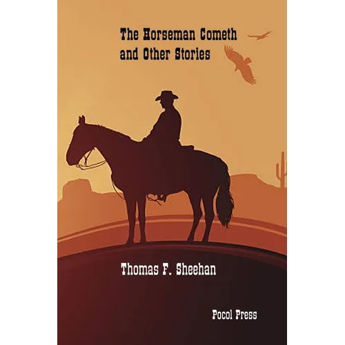The Horseman Cometh and Other Stories - Paperback