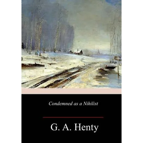 Condemned as a Nihilist - Paperback