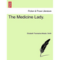 The Medicine Lady. - Paperback