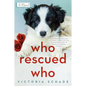 Who Rescued Who - Paperback