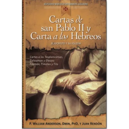 Cartas de San Pablo II Y Carta a Los Hebreos: Jesucristo Y Su Iglesia - Paperback