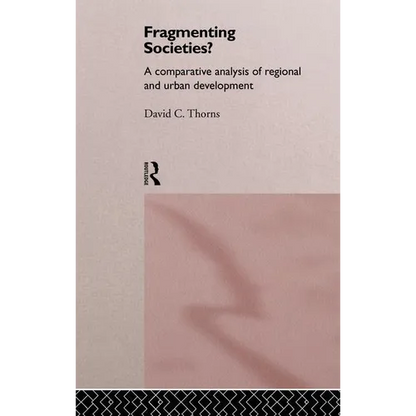 Fragmenting Societies?: A Comparative Analysis of Regional and Urban Development - Paperback