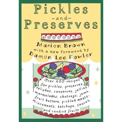 Pickles and Preserves - Paperback