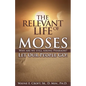 The Relevant Life of Moses - Paperback