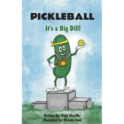 Pickleball: It's a Big Dill! - Paperback