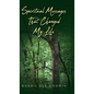 Spiritual Messages That Changed My Life - Hardcover