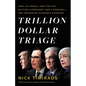 Trillion Dollar Triage: How Jay Powell and the Fed Battled a President and a Pandemic---And Prevented Economic Disaster - Hardcover