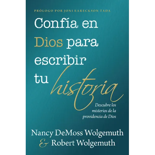 Confía En Dios Para Escribir Tu Historia (You Can Trust God to Write Your Story) - Paperback