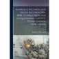 Marriage Records and Death Records 1816-1848 / Copied From the Susquehanna County, Pennsylvania, Newspapers - Paperback